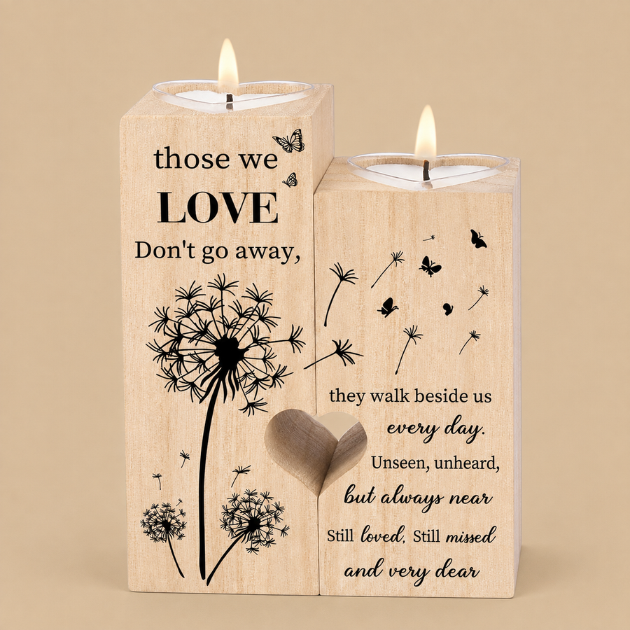 "Those we love don't go away" Memorial Candle