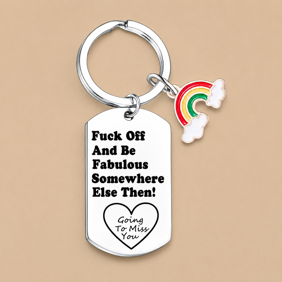 "F*ck off and be fabulous somewhere else" Silver-plated Keychain