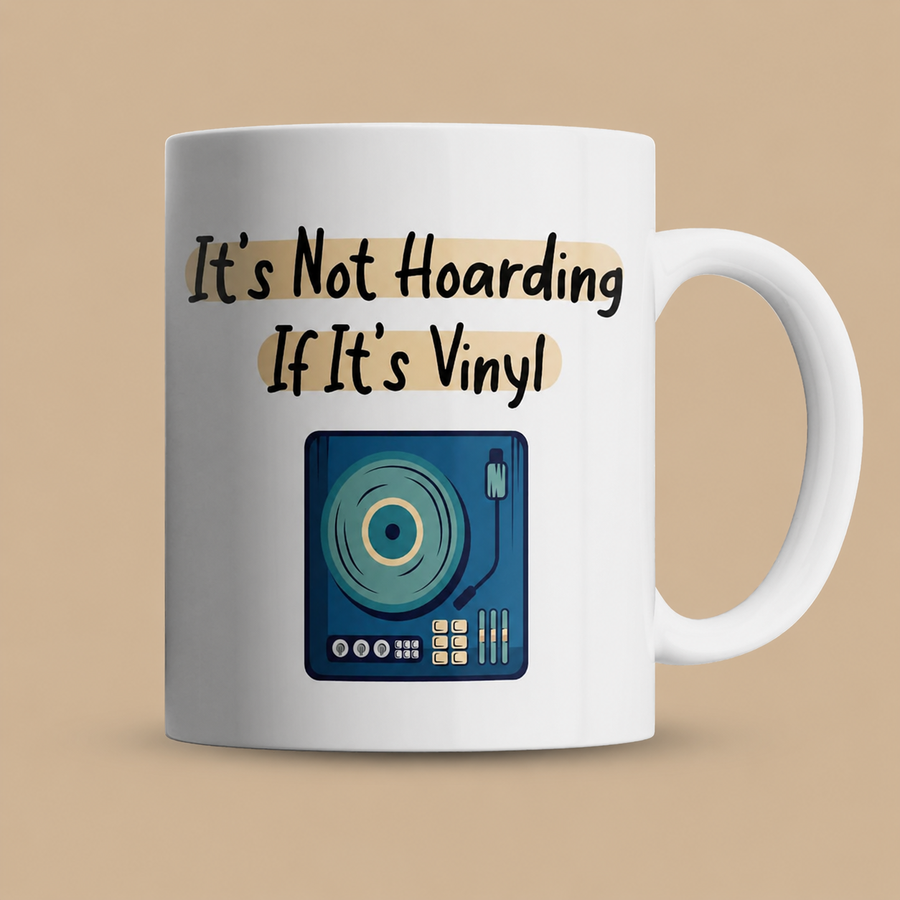 "It's Not Hoarding" White Ceramic Mug