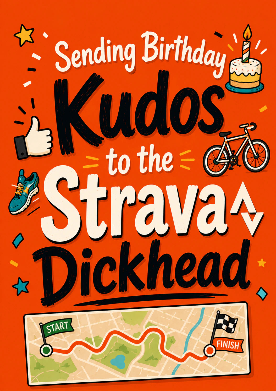 Funny Strava Dickhead Kudos Birthday Card for Him