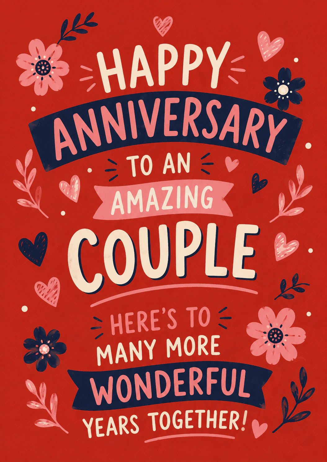 Bold Floral Hearts Amazing Couple Anniversary Card