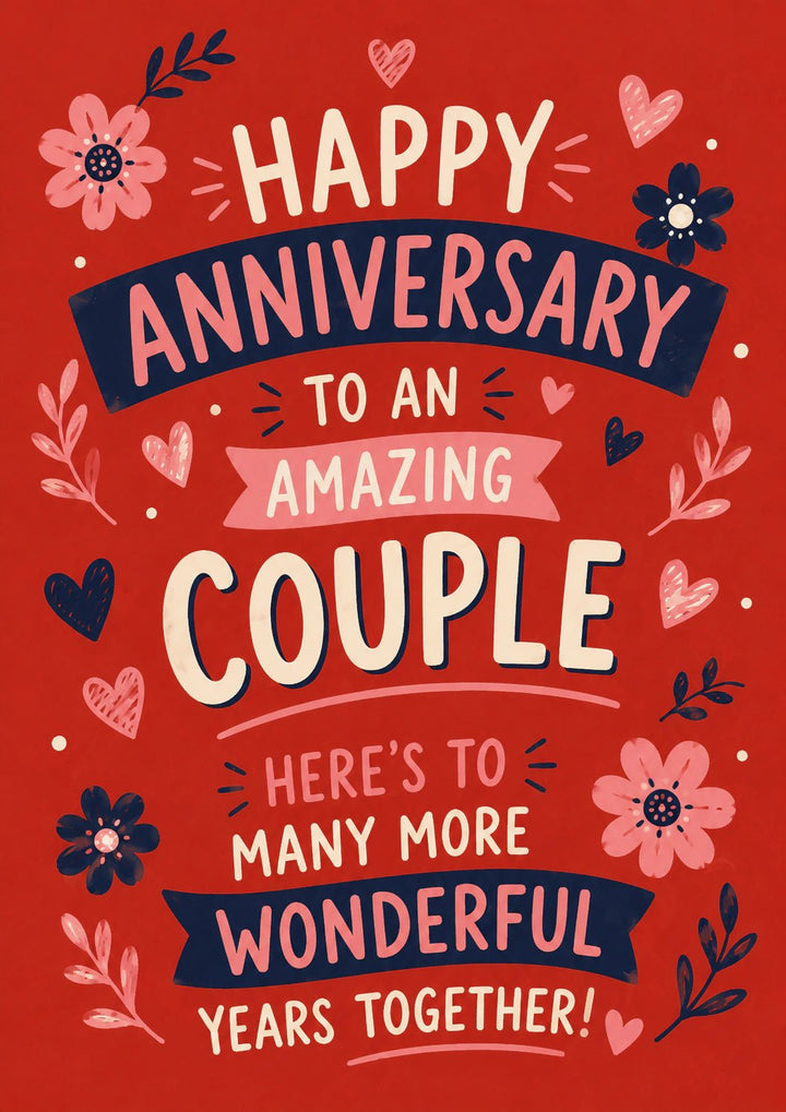 Bold Floral Hearts Amazing Couple Anniversary Card