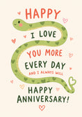 Load image into Gallery viewer, Cute Snake I Love You More Every Day Anniversary Card
