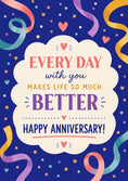 Load image into Gallery viewer, Every Day With You Colourful Ribbon Anniversary Card for Her
