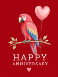 Load image into Gallery viewer, Scarlet Macaw Heart Balloon Anniversary Card for Her
