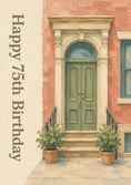 Load image into Gallery viewer, Georgian Townhouse Door 75th Birthday Card
