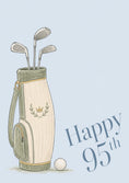 Load image into Gallery viewer, Golf Bag and Clubs 95th Birthday Card for Him
