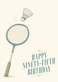 Load image into Gallery viewer, Badminton Racket and Shuttlecock 95th Birthday Card
