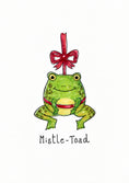 Load image into Gallery viewer, Funny Mistle-Toad Frog Pun Christmas Card
