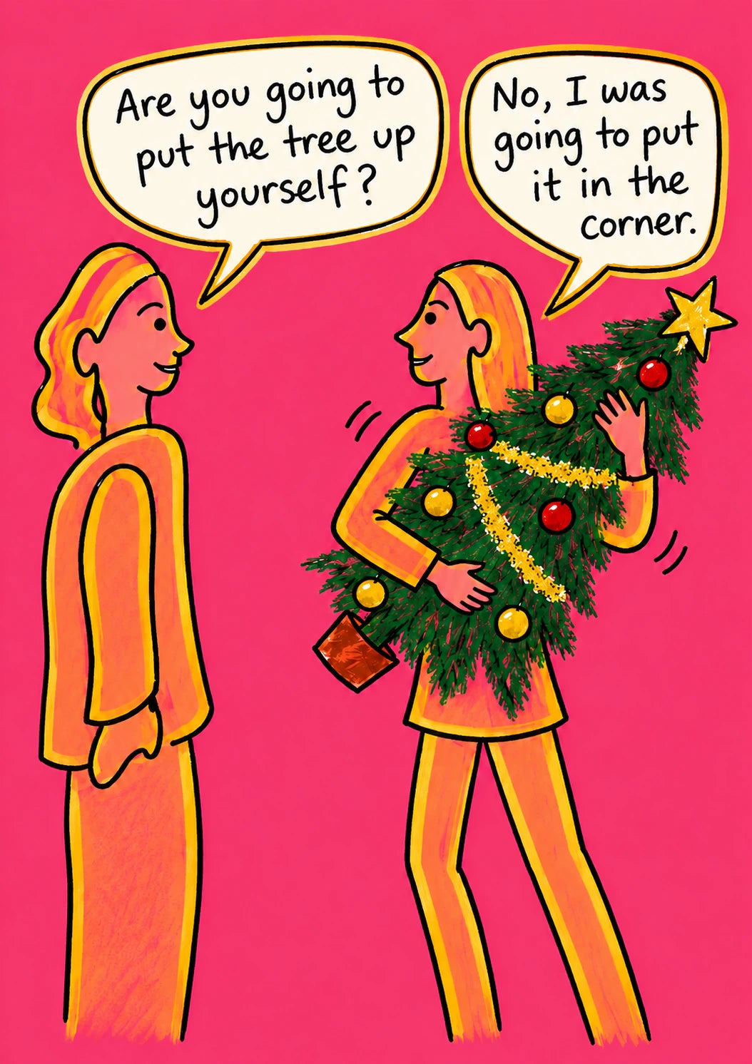 Funny Put the Tree Up Yourself Christmas Card for Her