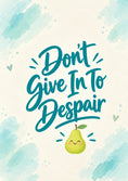 Load image into Gallery viewer, Funny Don't Give In to Despair Friendship Card for Granddaughter
