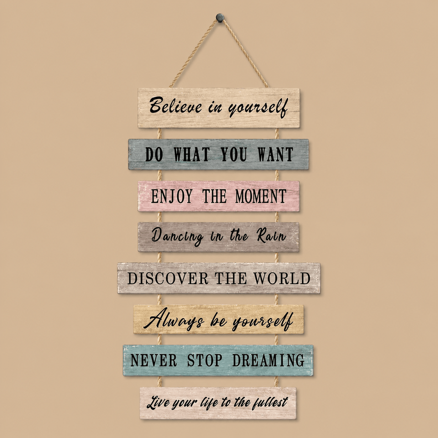 Inspirational Phrase Wooden Sign