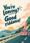 Load image into Gallery viewer, Funny Good Riddance Coastal Drive Leaving Card for Brother
