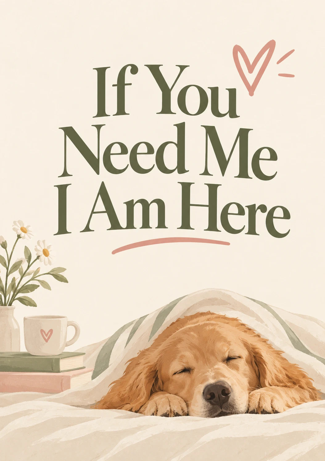 Sleeping Dog If You Need Me friendship Card for Granddaughter