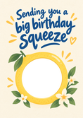 Load image into Gallery viewer, Funny Lemon Squeeze Photo Upload Friendship Card for Cousin
