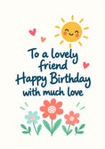 Load image into Gallery viewer, Sunshine Floral Happy Birthday friendship Card for Someone Special
