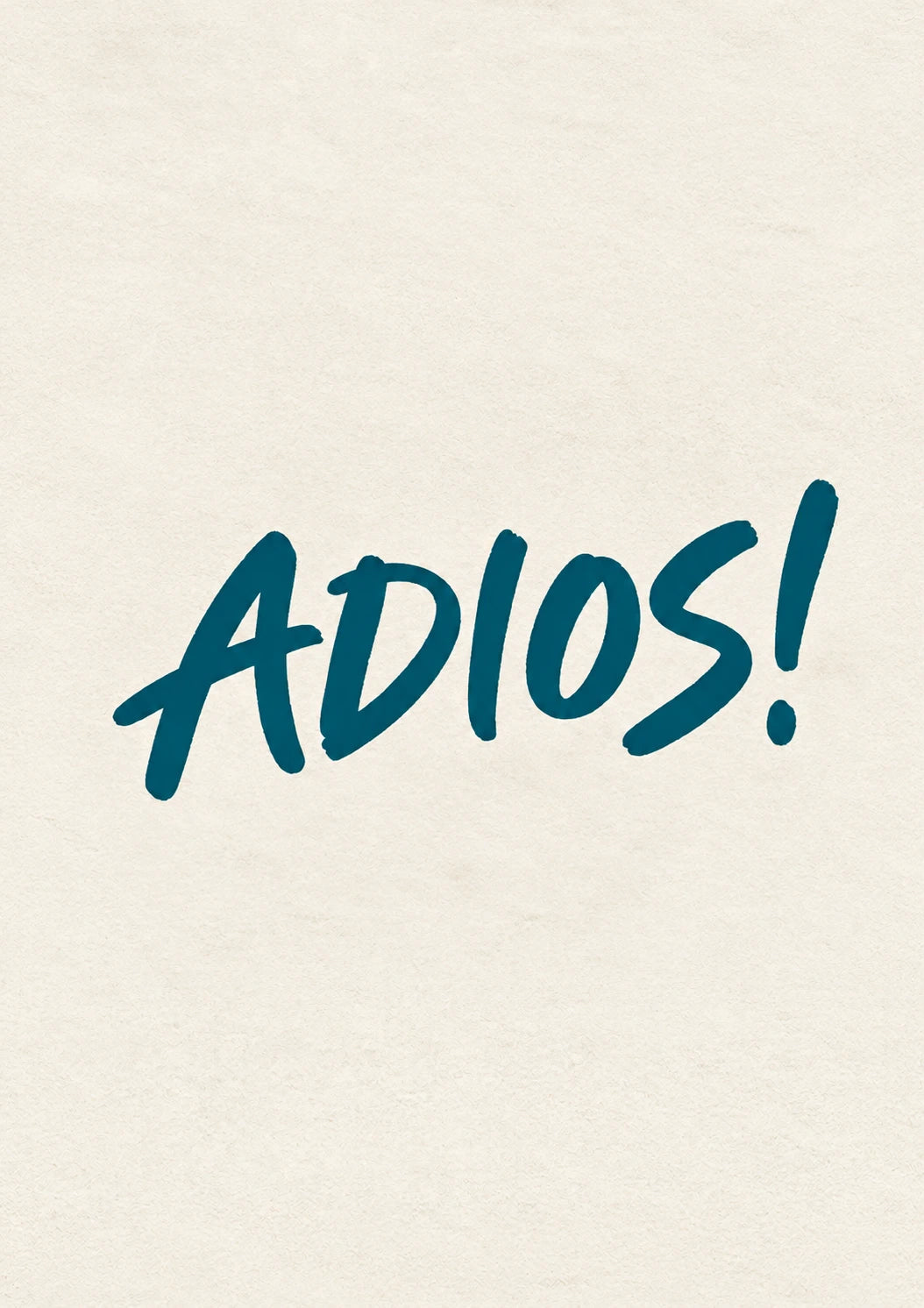 Adios Brush Script leaving Card for Daughter