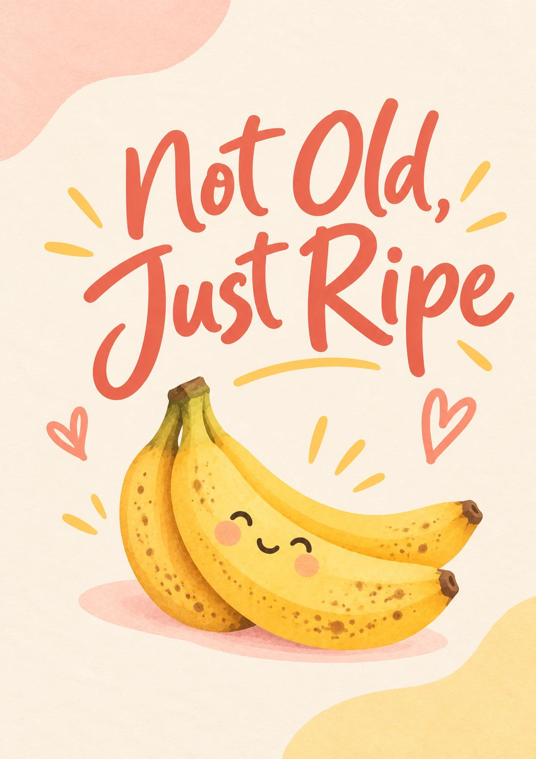 Funny Not Old Just Ripe Banana friendship Card for Partner