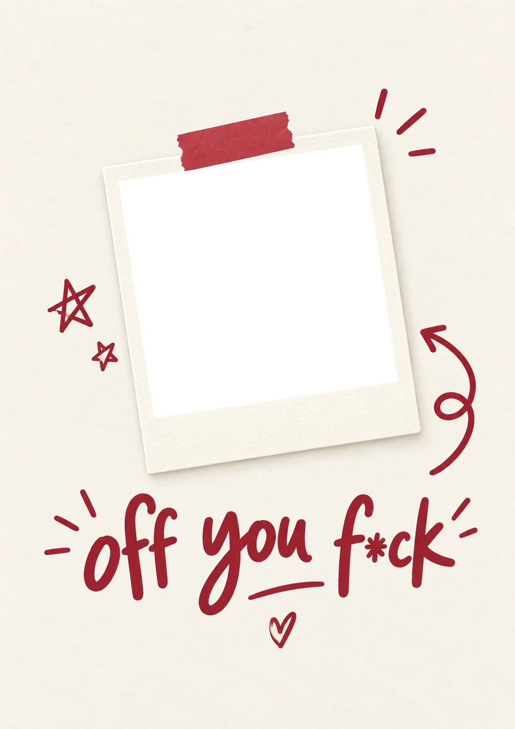 Funny Off You F*ck Photo Upload Leaving Card for Sister