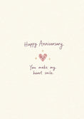 Load image into Gallery viewer, Smiling Heart You Make My Heart Smile Anniversary Card
