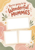 Load image into Gallery viewer, Wonderful Mummies Floral 3 Photo Upload New Baby Card for Daughter and Partner
