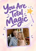 Load image into Gallery viewer, You Are Total Magic Friendship Card for Granddaughter
