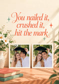 Load image into Gallery viewer, Nailed It Crushed It Photo Upload Congratulations Card for Someone Special
