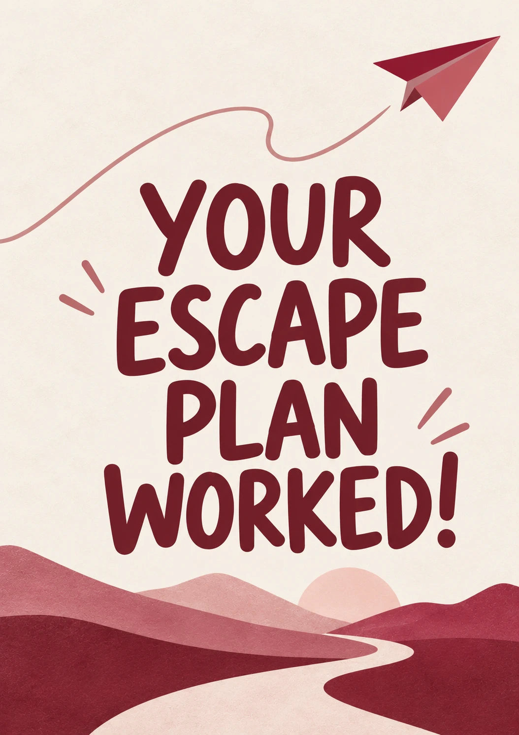 Funny Escape Plan Worked Leaving Card for Colleague