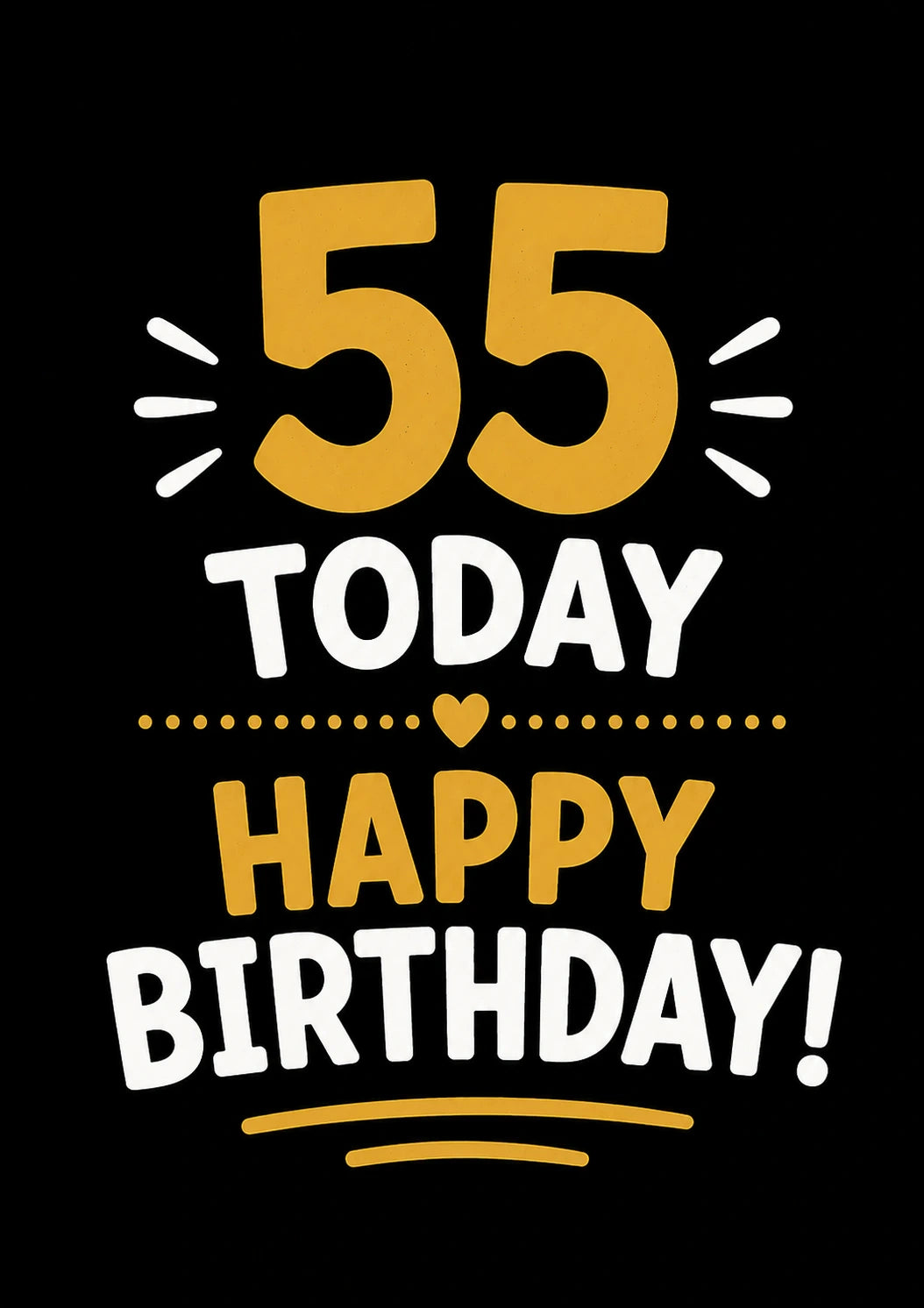 Gold and Black 55 Today Happy 55th Birthday Card