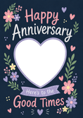 Load image into Gallery viewer, Floral Heart Here's to the Good Times Photo Upload Anniversary Card for Her

