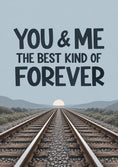 Load image into Gallery viewer, You & Me Forever Railway Valentine's Day Card for Fiancé
