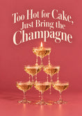 Load image into Gallery viewer, Funny Too Hot for Cake Champagne Tower 60th Birthday Card

