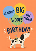 Load image into Gallery viewer, Funny Dalmatian Dog Big Woofs Birthday Card
