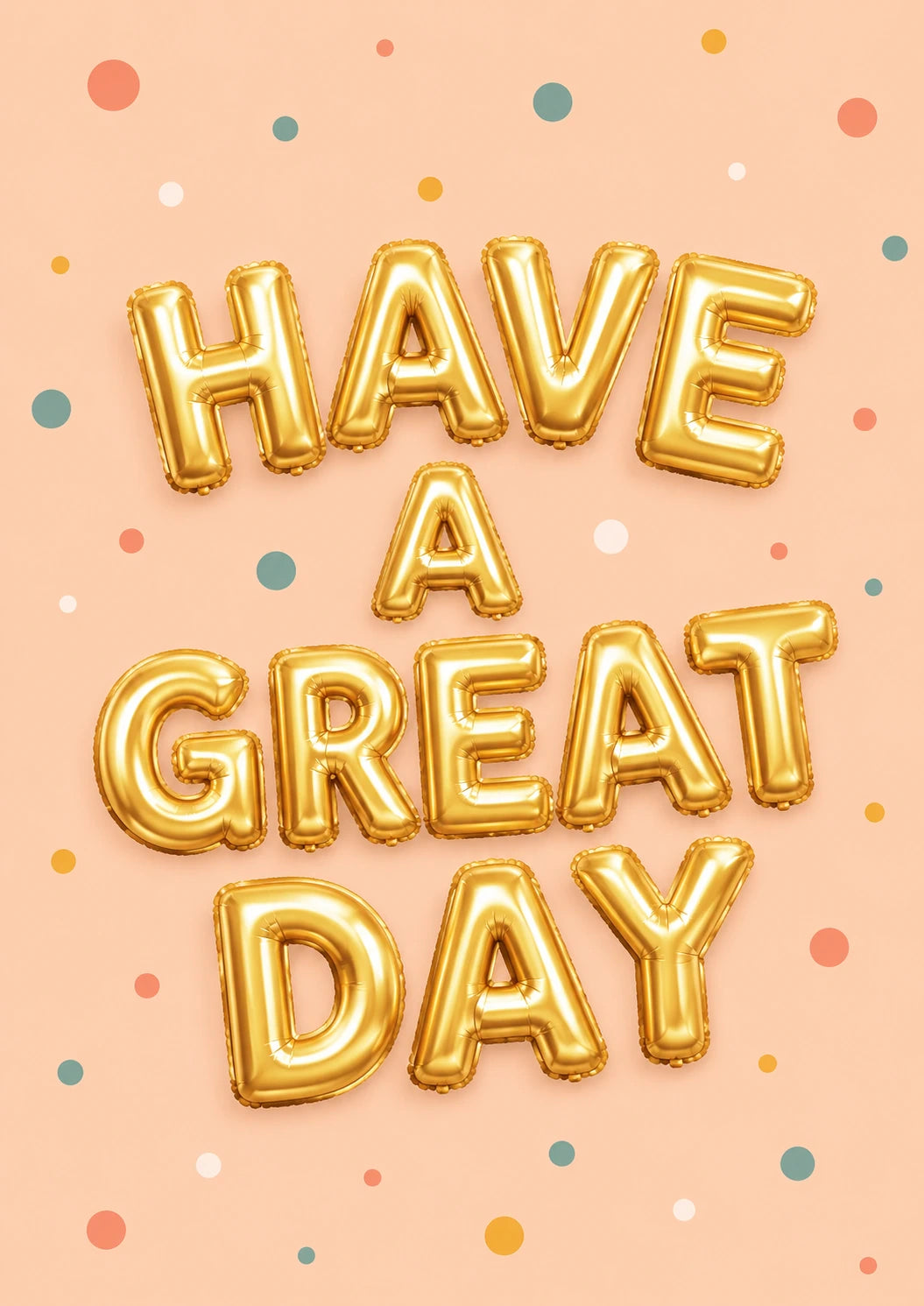Gold Balloon Letters Have a Great Day 14th Birthday Card
