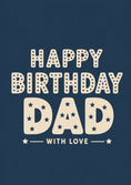 Load image into Gallery viewer, Happy Birthday Dad With Love 55th Birthday Card for Him

