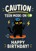 Load image into Gallery viewer, Funny Caution Teen Mode On Skateboarding Cat 13th Birthday Card
