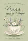 Load image into Gallery viewer, Floral Teacup Nana You're Terrific 60th Birthday Card for Her
