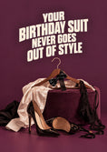 Load image into Gallery viewer, Funny Birthday Suit Never Goes Out of Style 60th Birthday Card for Her
