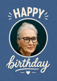 Load image into Gallery viewer, Blue Circle Frame Photo Upload Birthday Card for Her
