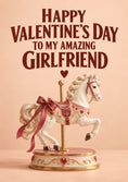 Load image into Gallery viewer, Carousel Horse valentine's day Card for Girlfriend
