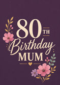 Load image into Gallery viewer, Purple Floral 80th Birthday Card for Her

