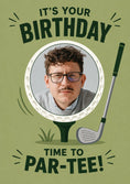 Load image into Gallery viewer, Funny Golf Par-Tee Photo Upload Birthday Card for Him
