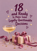 Load image into Gallery viewer, Funny Legally Questionable Decisions 18th Birthday Card
