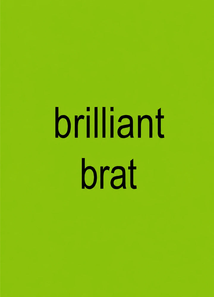 Funny Brilliant Brat Lime Green GCSEs Card