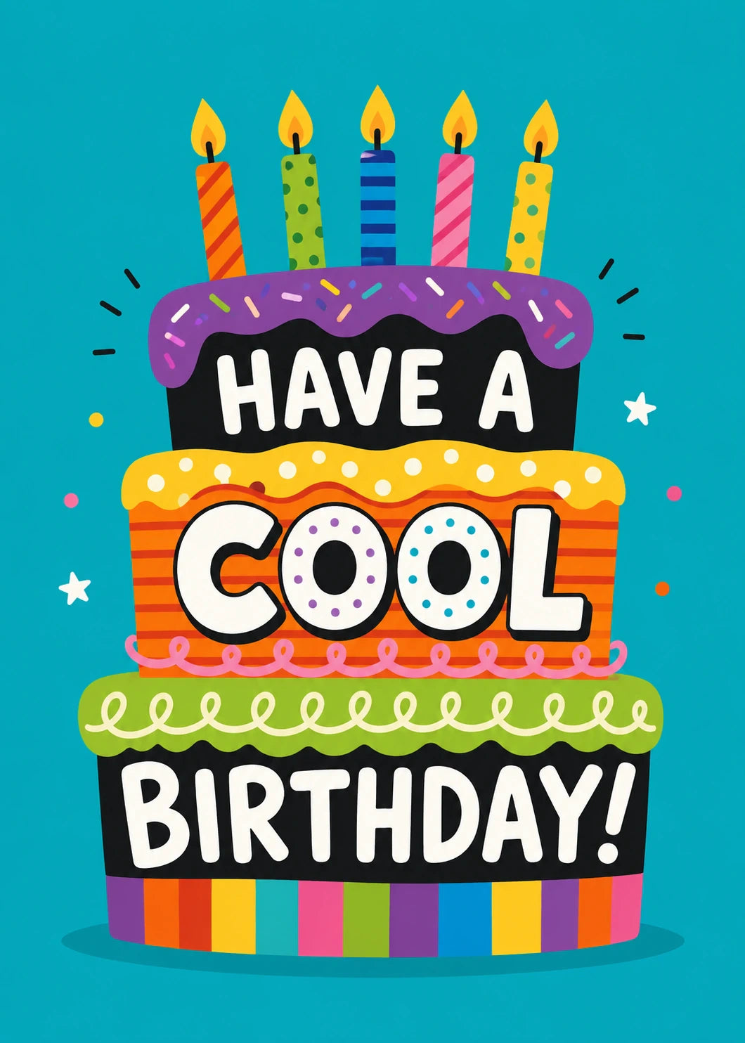Colourful Tiered Cake Have a Cool Birthday Card