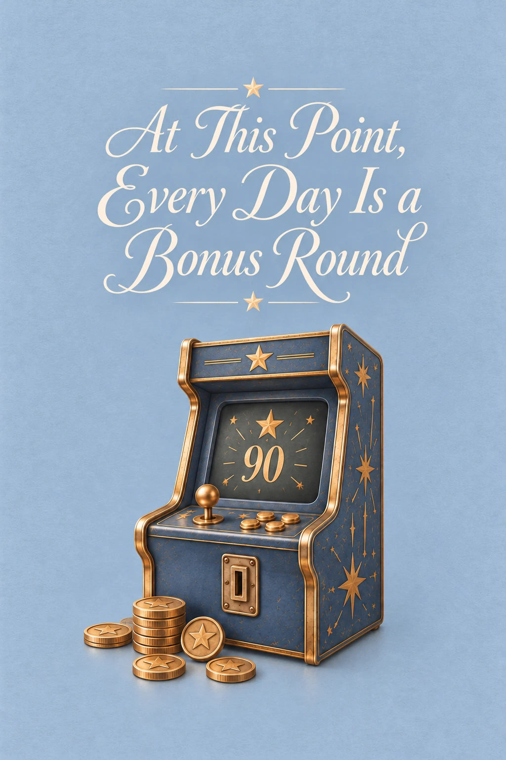 Funny Every Day Is a Bonus Round 90th Birthday Card