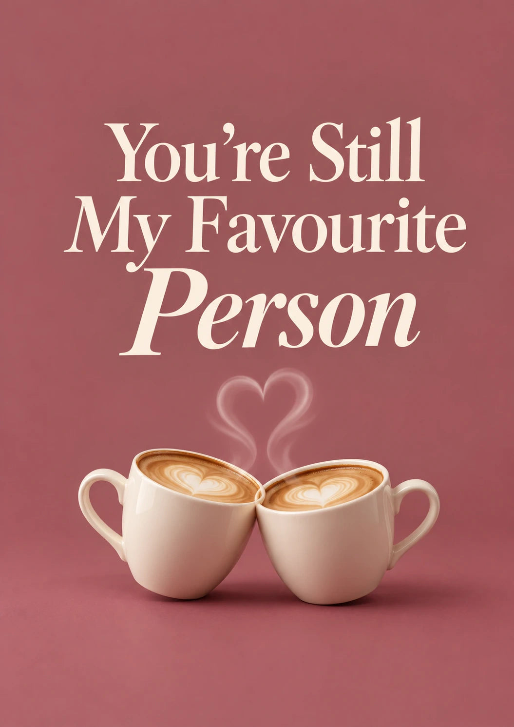 You're Still My Favourite Person Valentine's Day Card for Wife