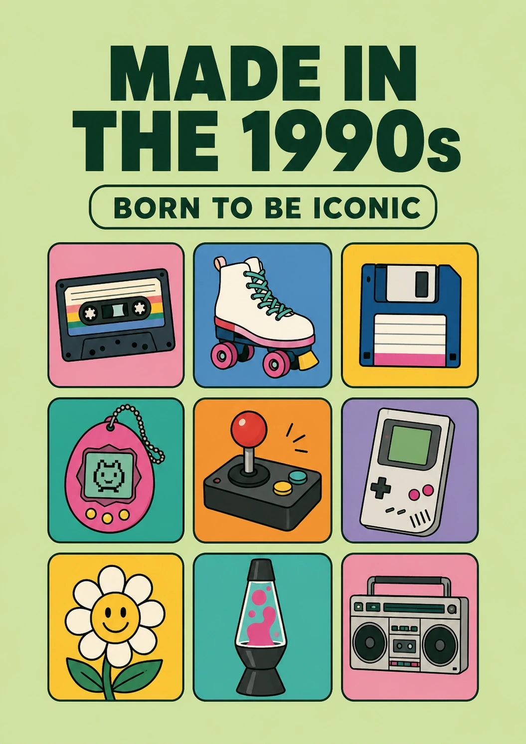 Made in the 1990s Born to Be Iconic 30th Birthday Card