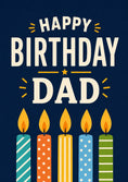 Load image into Gallery viewer, Colourful Candles Happy Birthday Dad Card for Him
