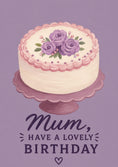 Load image into Gallery viewer, Purple Rose Cake Mum Birthday Card for Her
